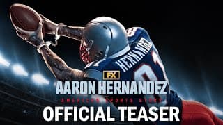 Aaron Hernandez Official Teaser