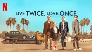 Live Twice, Love Once (2019) Trailer