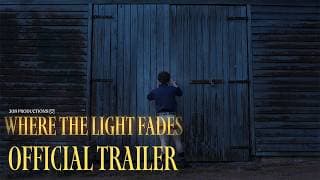 Where the Light Fades | Offical Trailer