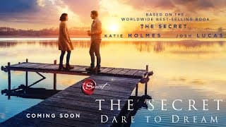 THE SECRET: DARE TO DREAM | Official Trailer | Roadside Attractions