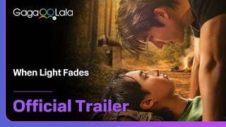 Thai BL Series "When Light Fades" Official Trailer! Premieres on June 25🔥︱GagaOOLala