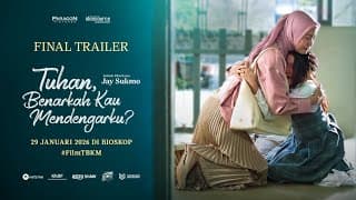 Tuhan, Benarkah Kau Mendengarku? - Final Trailer