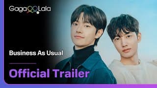 Korean BL series "Business As Usual" trailer! Premiere on Apr. 3 on GagaOOLala!✨