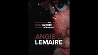 ANGIE LEMAIRE - Official Trailer - Starring Wendy-Anne Daloz