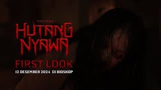 Official First Look - HUTANG NYAWA | Tayang 12 Desember 2024 di Bioskop