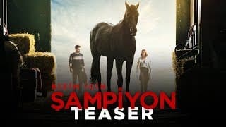 Şampiyon Teaser