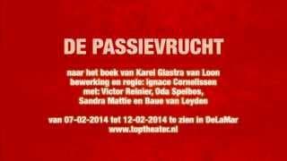 Trailer - De Passievrucht