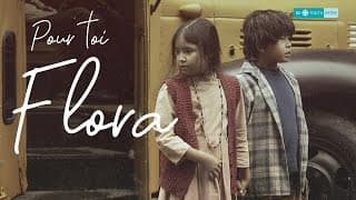 Pour toi Flora | Bande annonce