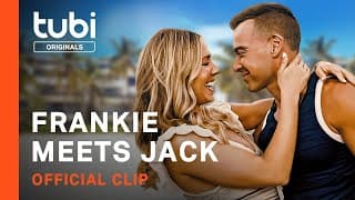 Frankie Meets Jack | Official Clip #2 | A Tubi Original
