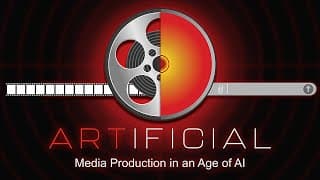 ARTIFICIAL: Media Production in an Age of AI | Official Trailer