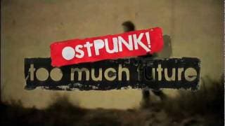 ostPUNK! TOO MUCH FUTURE - TRAILER (OFFICIAL VERSION)