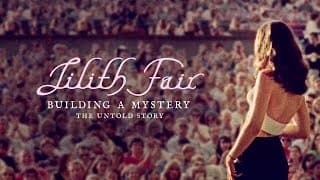 ‘Lilith Fair: Building a Mystery - The Untold Story’ | Official Trailer
