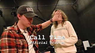 Call Time: Official Trailer