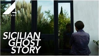 Luna Visits Giuseppe's House | Sicilian Ghost Story | Altitude Films