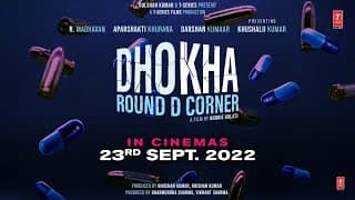 Dhokha: Round D Corner (Teaser) | R. Madhavan, Khushalii K, Darshan K, Aparshakti K | Bhushan K
