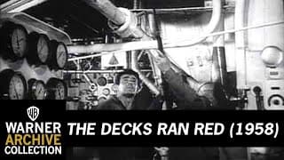 The Decks Ran Red (Original Theatrical Trailer)