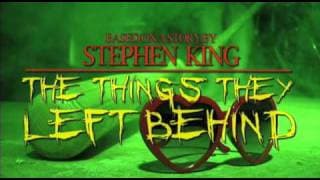 The Things They Left Behind: Based on a short story by STEPHEN KING (Teaser Trailer)