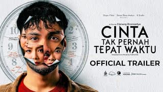 Official Trailer [Cinta Tak Pernah Tepat Waktu] 13 Februari 2025