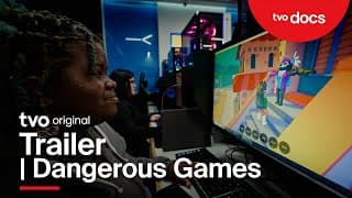 Trailer | Dangerous Games | Streaming May 25th at 9 am ET | TVO Original