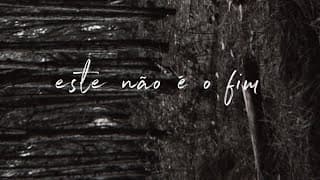este não é o fim (Teaser Oficial)