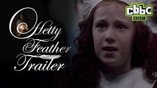 Hetty Feather Official Trailer - CBBC