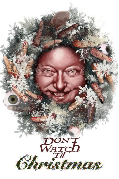 Don’t Watch Til Christmas