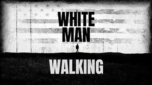 White Man Walking