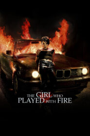The Girl Who Played with Fire