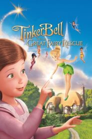 Tinker Bell and the Great Fairy Rescue